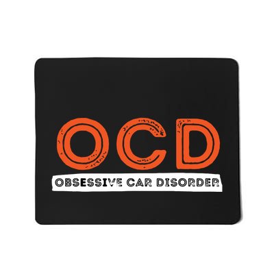 Ocd Meaning Obsessive Car Disorder Funny Mousepad