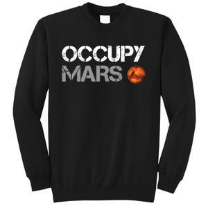 Occupy Mars Tall Sweatshirt