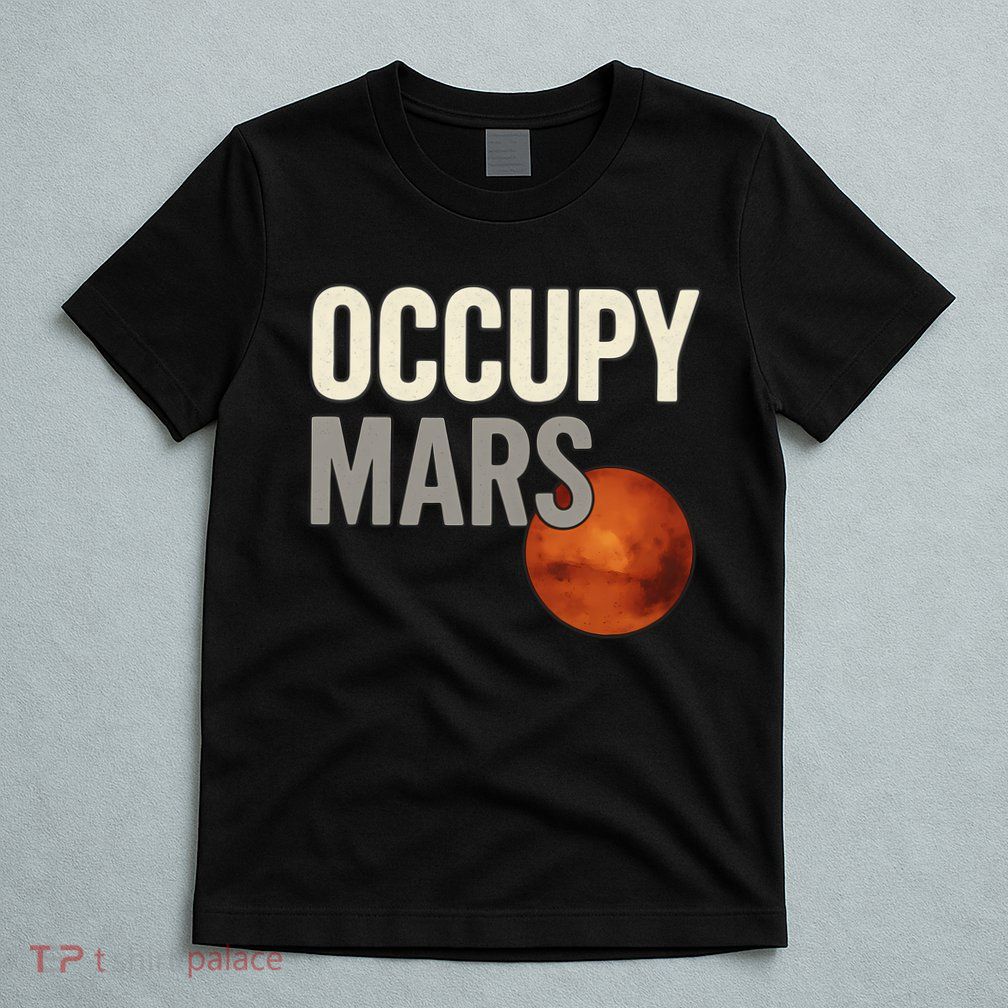 Occupy Mars T-Shirt