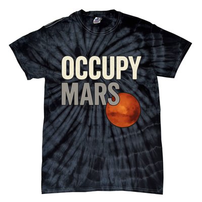 Occupy Mars Tie-Dye T-Shirt