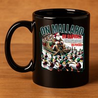 On Mallard On Gadwall Christmas Funny Duck Hunting Santa 11oz C Handle Ceramic Mug