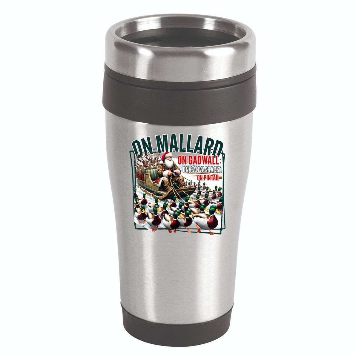 On Mallard On Gadwall Christmas Funny Duck Hunting Santa 16oz Travel Tumbler