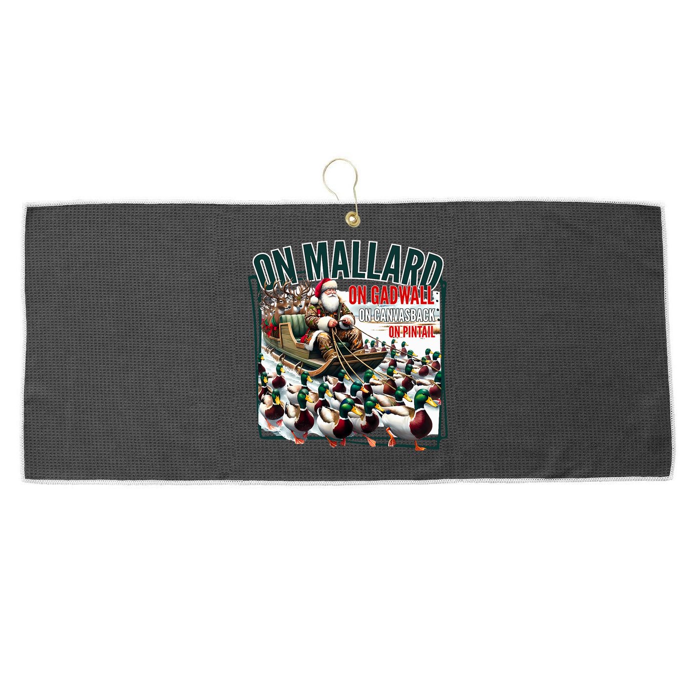 On Mallard On Gadwall Christmas Funny Duck Hunting Santa Large Microfiber Waffle Golf Towel