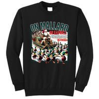 On Mallard On Gadwall Christmas Funny Duck Hunting Santa Tall Sweatshirt