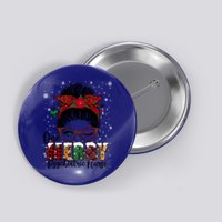 One Merry Psychiatric Nurse Messy Bun Xmas Love Nurse Life Gift Button