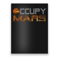 Occupy Mars Planet Space Exploration Astronomy Poster
