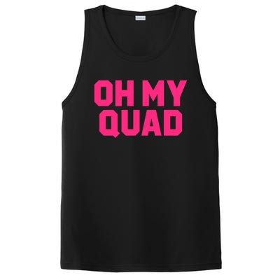 Oh My Quad Funny Workout Pun Squat Gym Leg Day Fitness Gift PosiCharge Competitor Tank