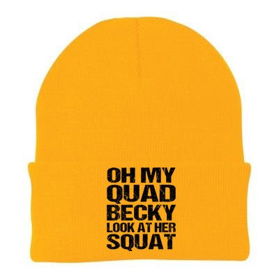 Oh My Quad Becky Look At Her Squat Funny Fitness Saying Knit Cap Winter Beanie