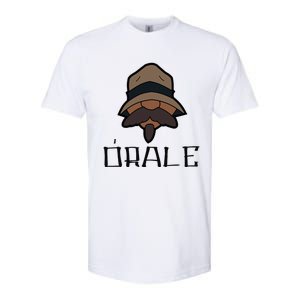 Orale Mexican Slang Chicano Pride Softstyle CVC T-Shirt