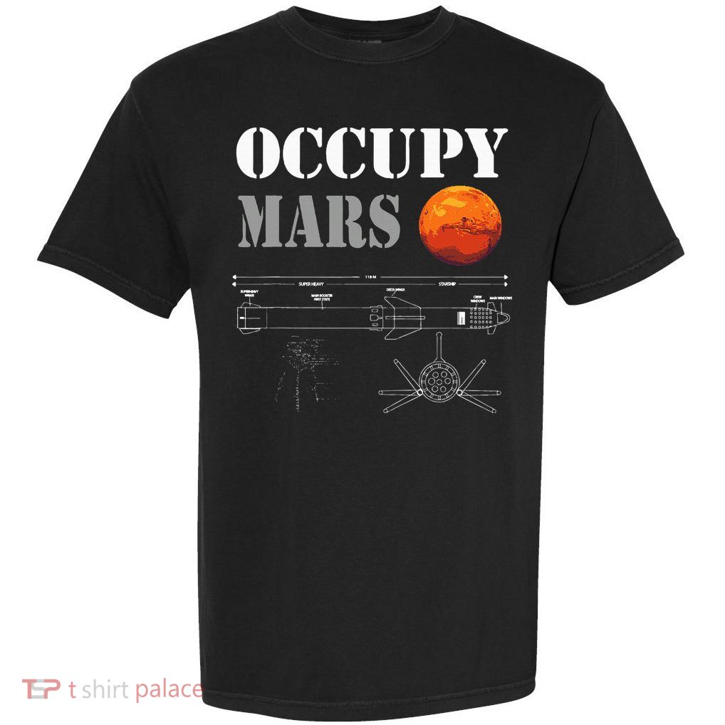 Occupy Mars Starship Rocket Garment-Dyed Heavyweight T-Shirt
