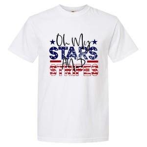 Oh My Stars Stripes Usa Flag 4 July Patriotic America Merica Gift Garment-Dyed Heavyweight T-Shirt