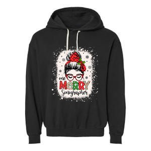 One Merry Sonographer Messy Bun Radiographer Christmas Garment-Dyed Fleece Hoodie