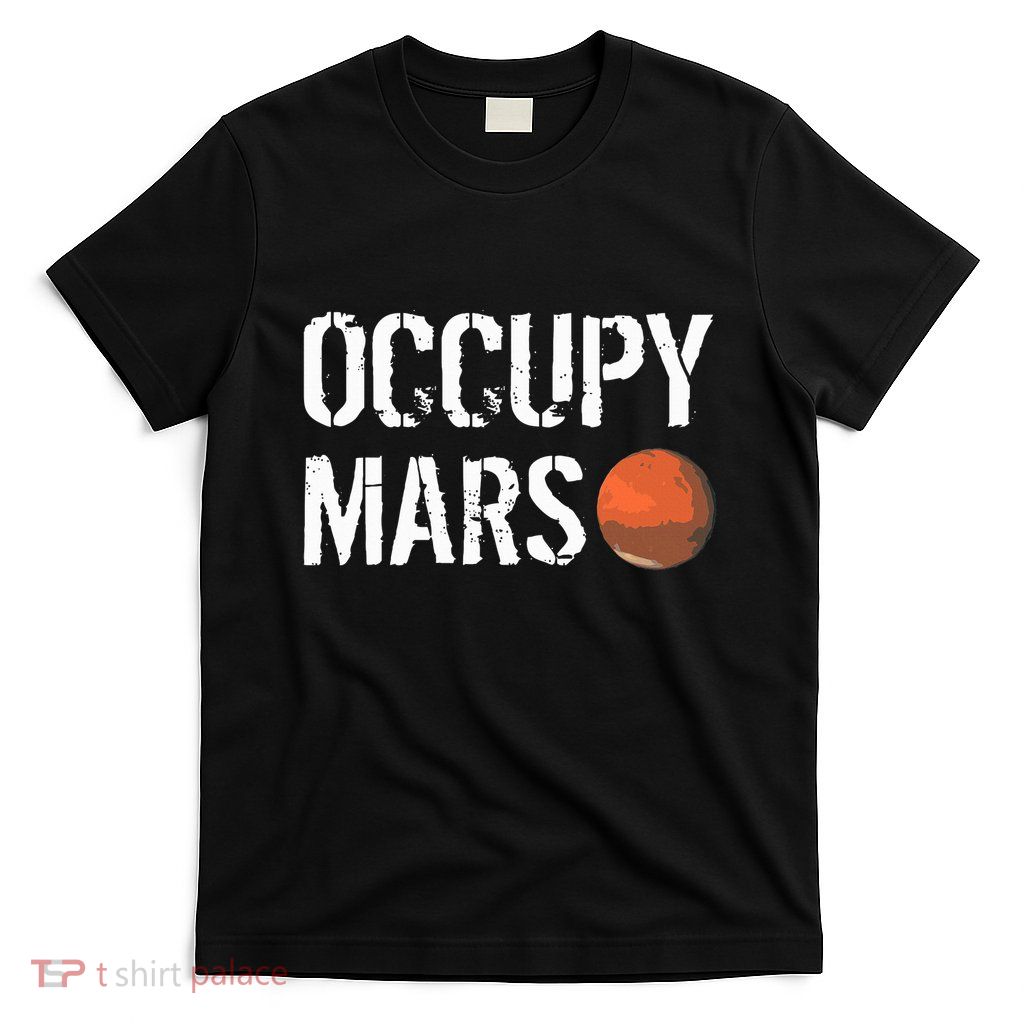 Occupy Mars Space Explorer T-Shirt