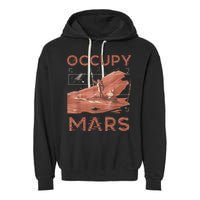 Occupy Mars Shirts Space Exploration Colonize Planet Mars Garment-Dyed Fleece Hoodie