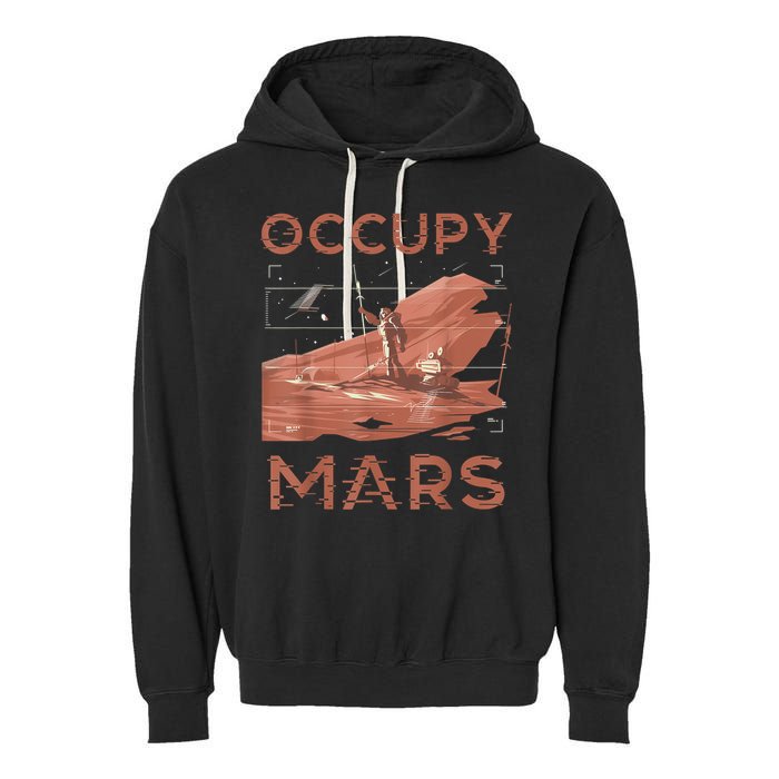 Occupy Mars Shirts Space Exploration Colonize Planet Mars Garment-Dyed Fleece Hoodie