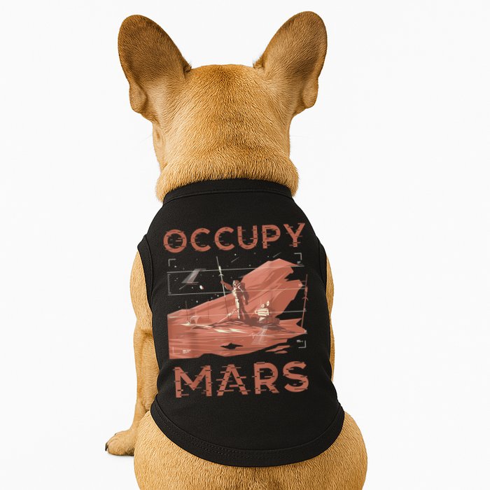 Occupy Mars Shirts Space Exploration Colonize Planet Mars Doggie Tank