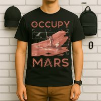 Occupy Mars Shirts Space Exploration Colonize Planet Mars T-Shirt