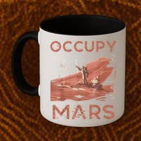 Occupy Mars Shirts Space Exploration Colonize Planet Mars Mug