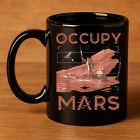 Occupy Mars Shirts Space Exploration Colonize Planet Mars 11oz C Handle Ceramic Mug