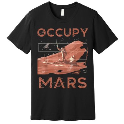 Occupy Mars Shirts Space Exploration Colonize Planet Mars Premium T-Shirt