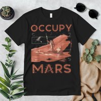 Occupy Mars Shirts Space Exploration Colonize Planet Mars Premium T-Shirt