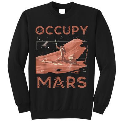 Occupy Mars Shirts Space Exploration Colonize Planet Mars Tall Sweatshirt