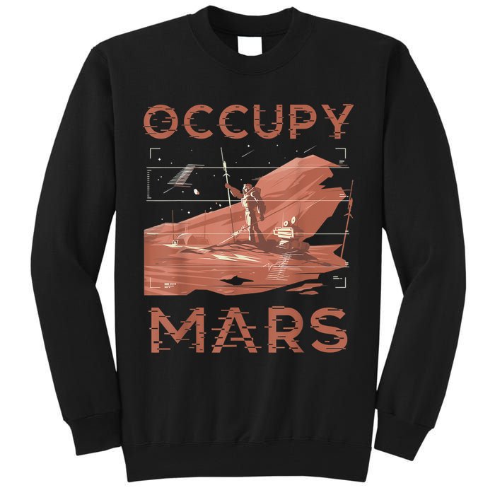 Occupy Mars Shirts Space Exploration Colonize Planet Mars Tall Sweatshirt