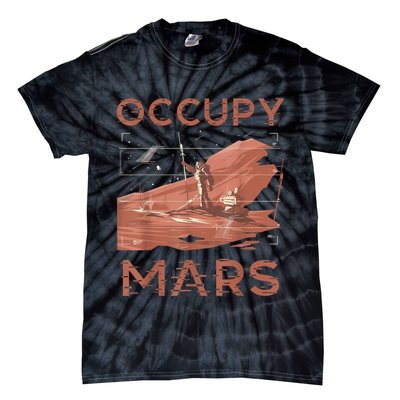Occupy Mars Shirts Space Exploration Colonize Planet Mars Tie-Dye T-Shirt