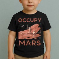 Occupy Mars Shirts Space Exploration Colonize Planet Mars Toddler T-Shirt