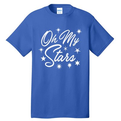 Oh My Stars Southern Saying's Meaningful Gift Tall T-Shirt