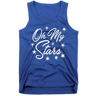 Oh My Stars Southern Saying's Meaningful Gift Tank Top