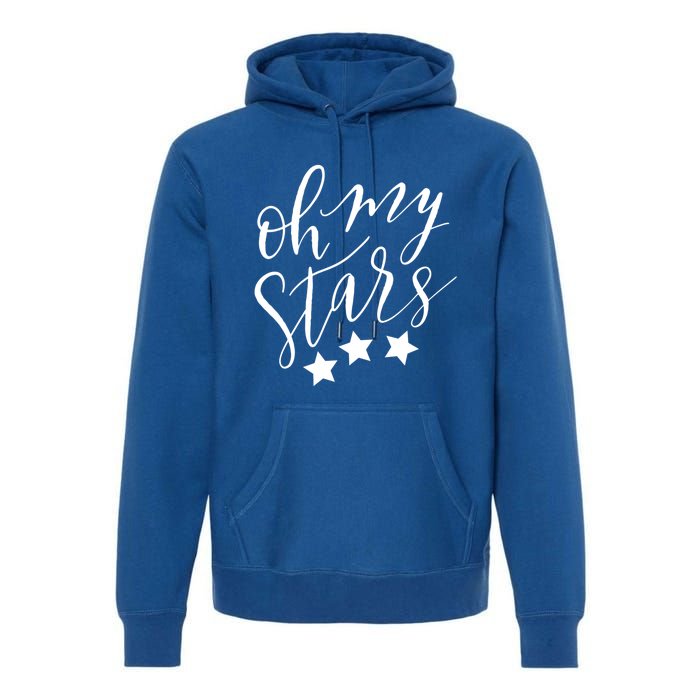 Oh My Stars Gift Premium Hoodie