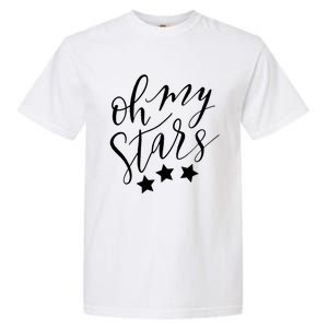 Oh My Stars Gift Garment-Dyed Heavyweight T-Shirt