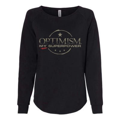 OPTIMISM My Superpower Womens California Wash Sweatshirt