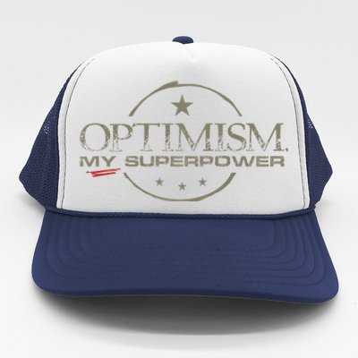 OPTIMISM My Superpower Trucker Hat