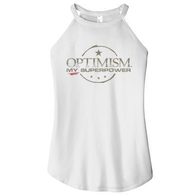 OPTIMISM My Superpower Women's Perfect Tri Rocker Tank