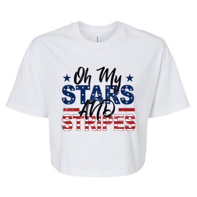 Oh My Stars And Stripes Fourth Of July Gift Bella+Canvas Jersey Crop Tee