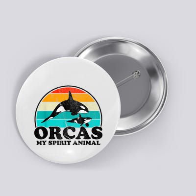 Orcas My Spirit Animal Orca Whale Retro Sunset Sea Button