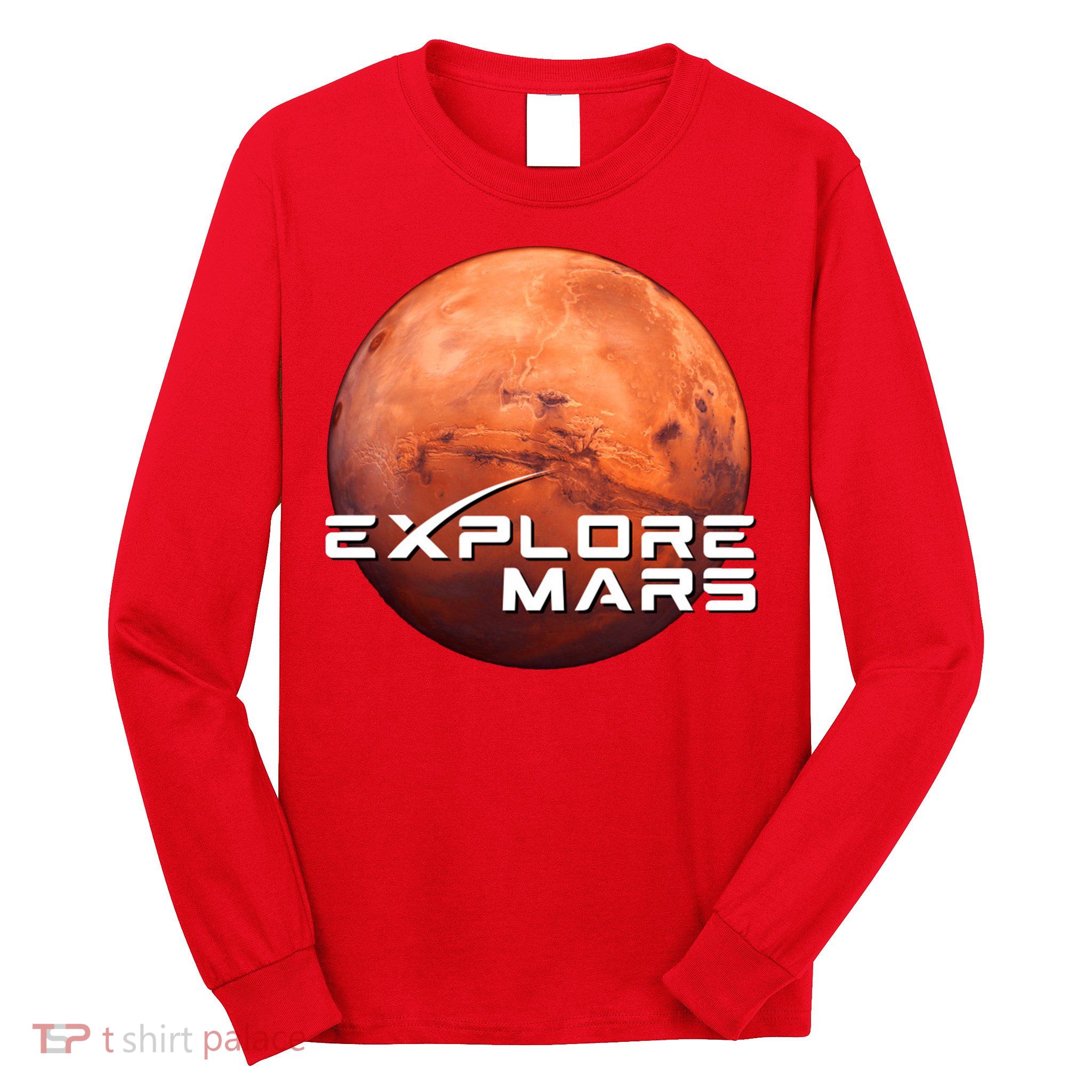 Occupy Mars Space X Exploration Space Long Sleeve Shirt
