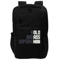 Old Man Saying Gag Gift Birthday For Dad Impact Tech Backpack