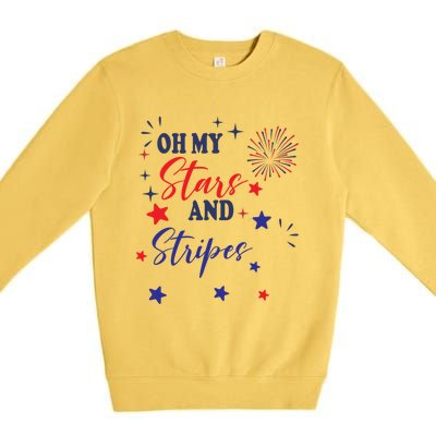 Oh My Stars And Stripes Tee July 4th Patriotic Fireworks Gift Premium Crewneck Sweatshirt