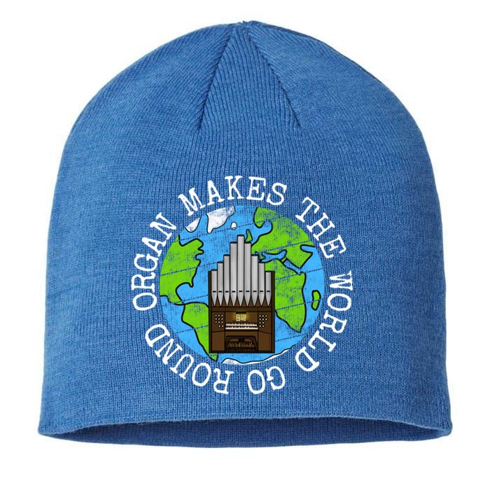 Organ Makes The World Go Round Organist Musician Funny Gift Sustainable Beanie