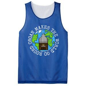 Organ Makes The World Go Round Organist Musician Funny Gift Mesh Reversible Basketball Jersey Tank