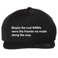 Oafnation Maybe The Real Wmds Were The Friends We Made Along The Way Wool Snapback Cap