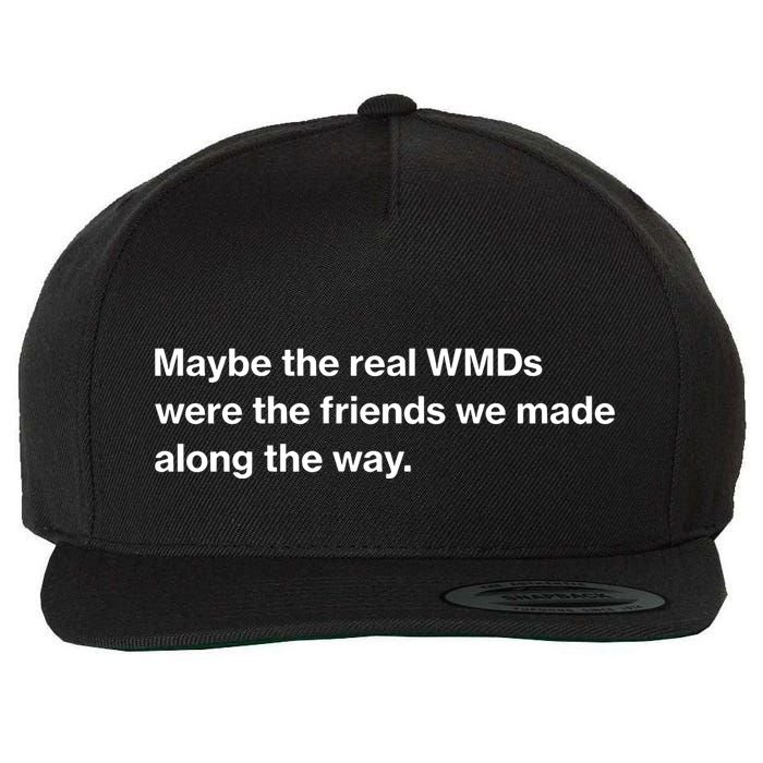 Oafnation Maybe The Real Wmds Were The Friends We Made Along The Way Wool Snapback Cap