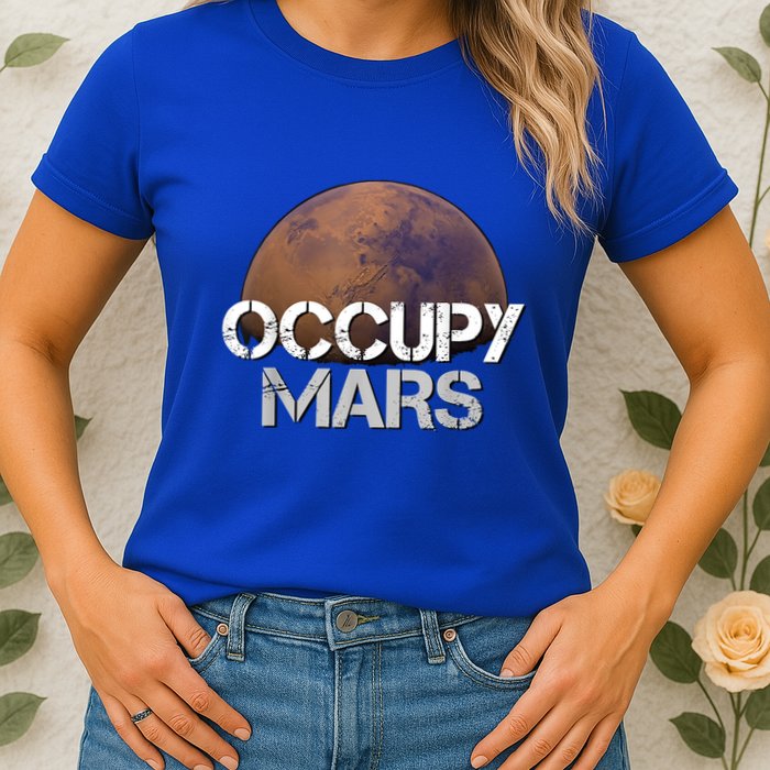 Occupy Mars Terraform Tee Extraterrestrial Womens T-Shirt