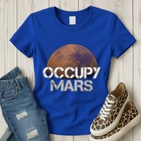 Occupy Mars Terraform Tee Extraterrestrial Womens T-Shirt