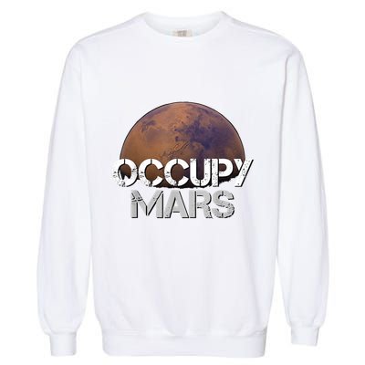 Occupy Mars Terraform Tee Extraterrestrial Garment-Dyed Sweatshirt