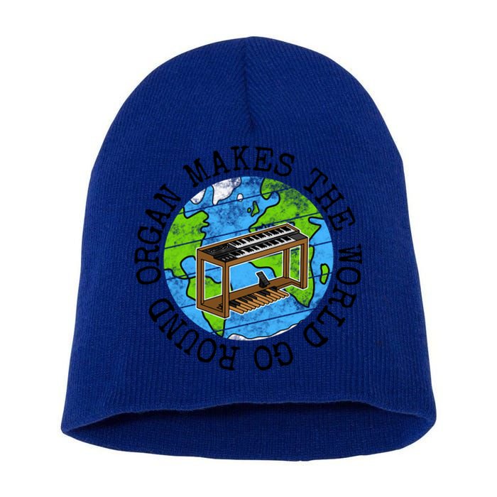 Organ Makes The World Go Round Gift Short Acrylic Beanie