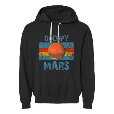 Occupy Mars Vintage Extraterrestrial Occupy Mars Garment-Dyed Fleece Hoodie